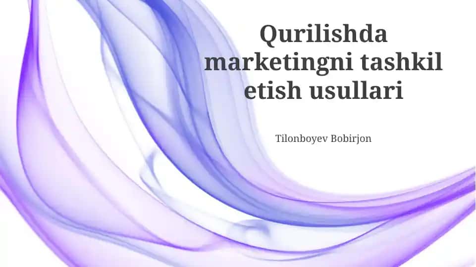 Qurilishda Marketingni Tashkil Etish Usullari