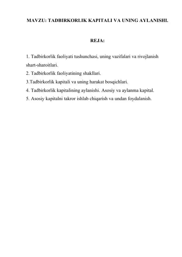 Tadbirkorlik faoliyati tushunchasi, uning vazifalari va rivojlanish shart-sharoitlari