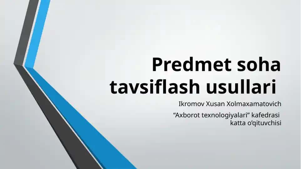 Predmet soha tavsiflash usullari