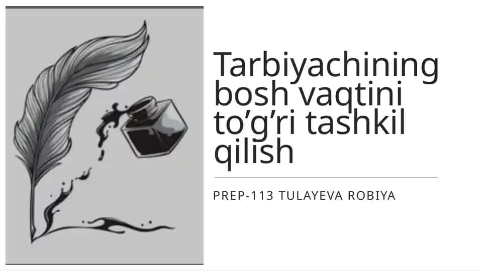 Tarbiyachining bosh vaqti to'g'risi