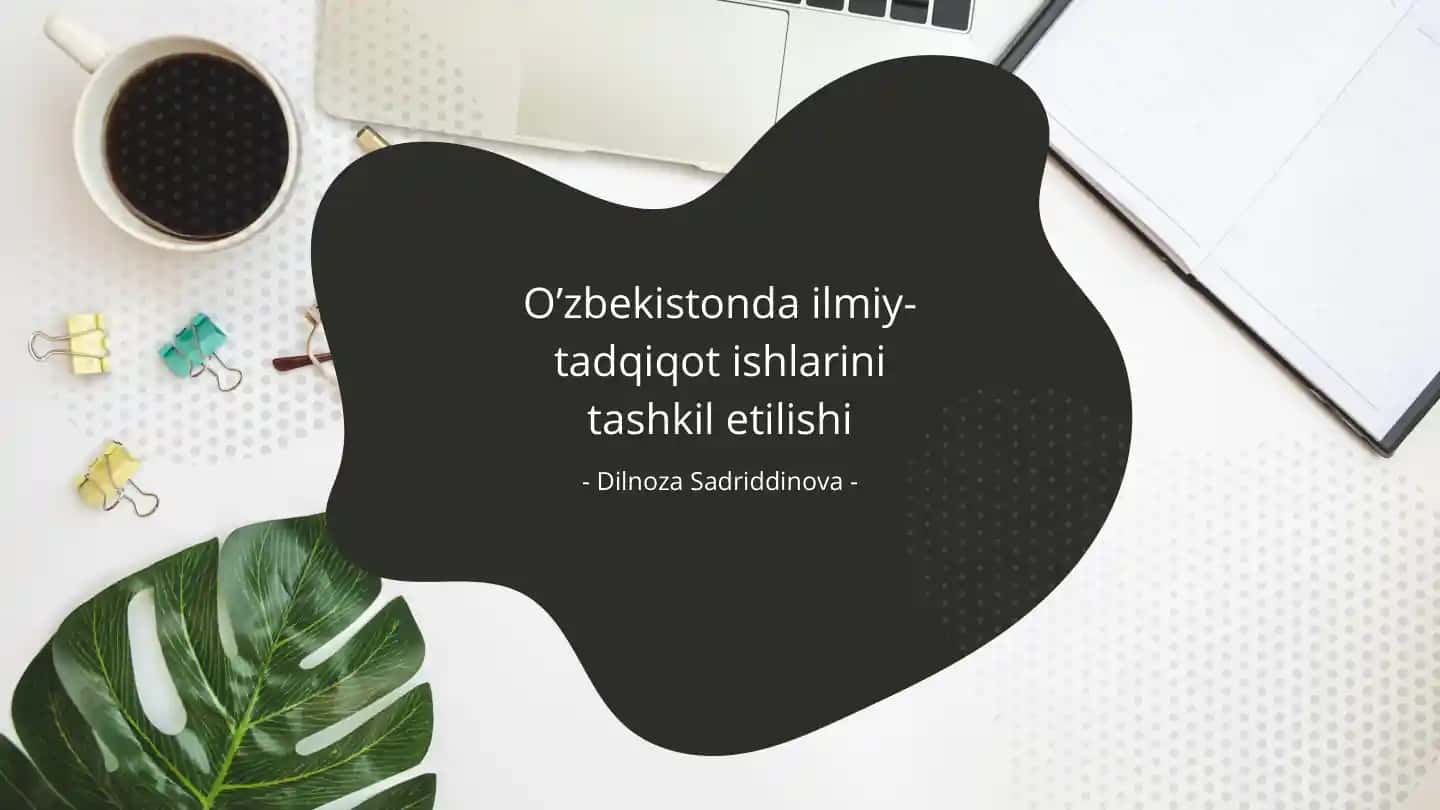 Ilmiy-tadqiqot ishlari Oʼzbekistonda