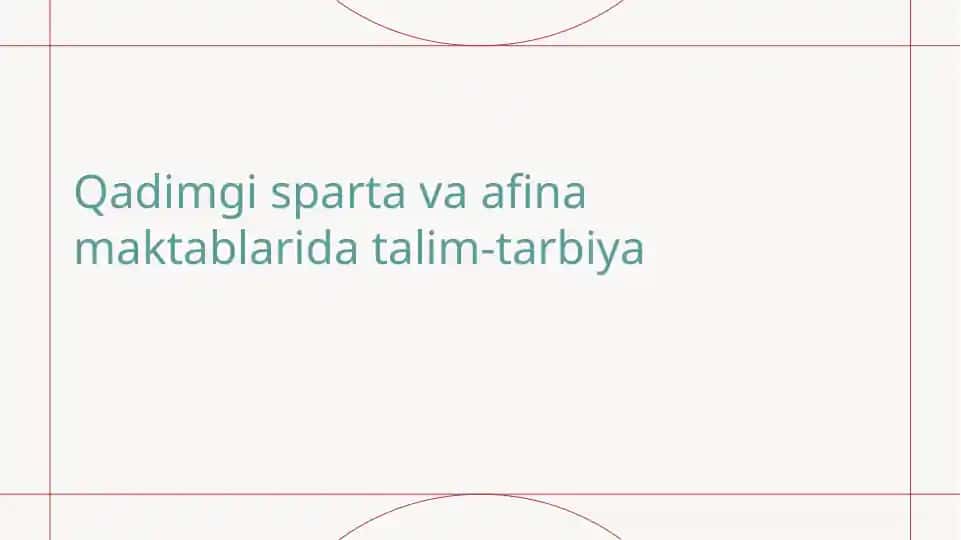 Qadimgi Sparta va Afina maktablarida talim-tarbiya