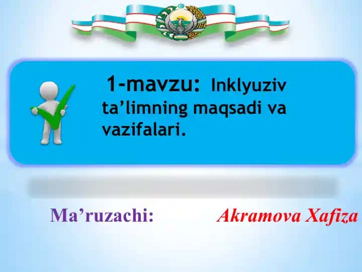 Inklyuziv ta’limning maqsadi va vazifalari