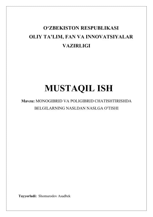 MONOGIBRID VA POLIGIBRID CHATISHTIRISHDA BELGILARNING NASLDAN NASLGA O'TISHI