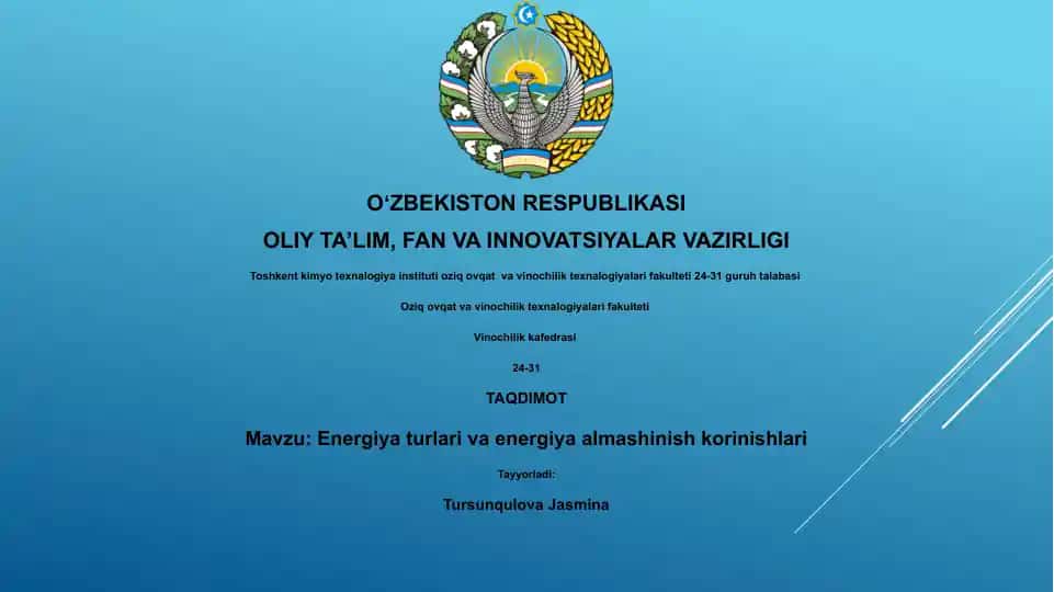 Energiya turlari va energiya almashinish korinishlari