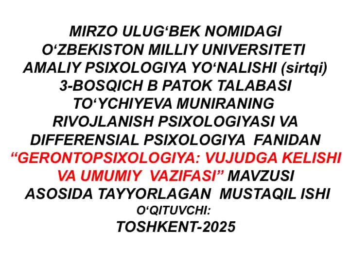 GERONTOPSIXOLOGIYA: VUJUDGA KELISHI VA UMUMIY VAZIFASI