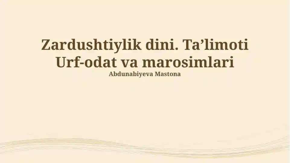 Zardushtiylik dini. Taʼlimoti Urf-odat va marosimlari