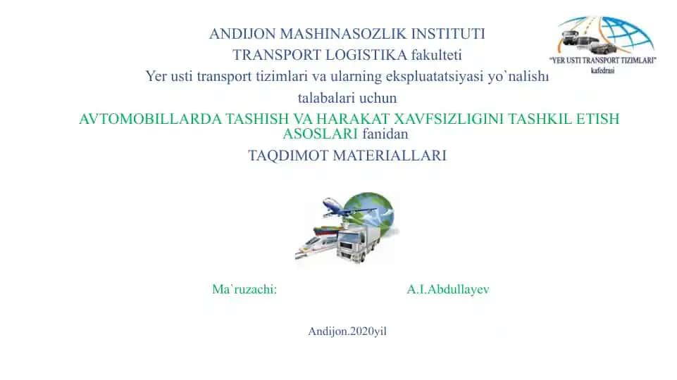 AVTOMOBILLARDA TASHISH VA HARAKAT XAVFSIZLIGINI TASHKIL ETISH ASOSLARIIfanidan