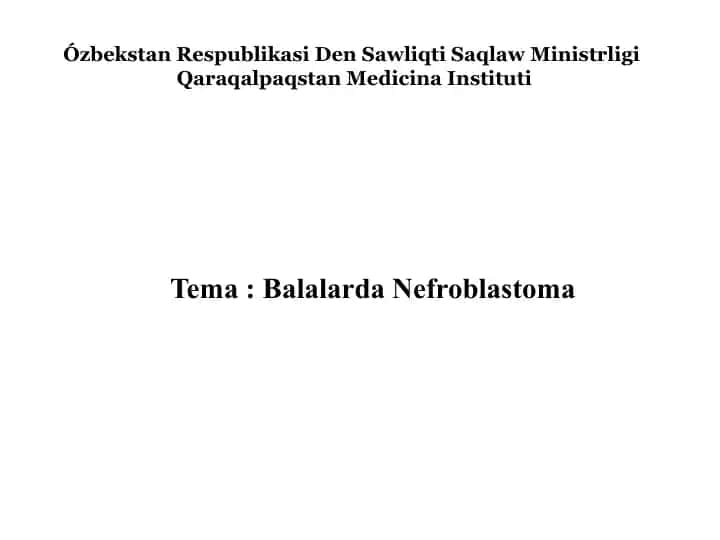 Balalarda Nefroblastoma