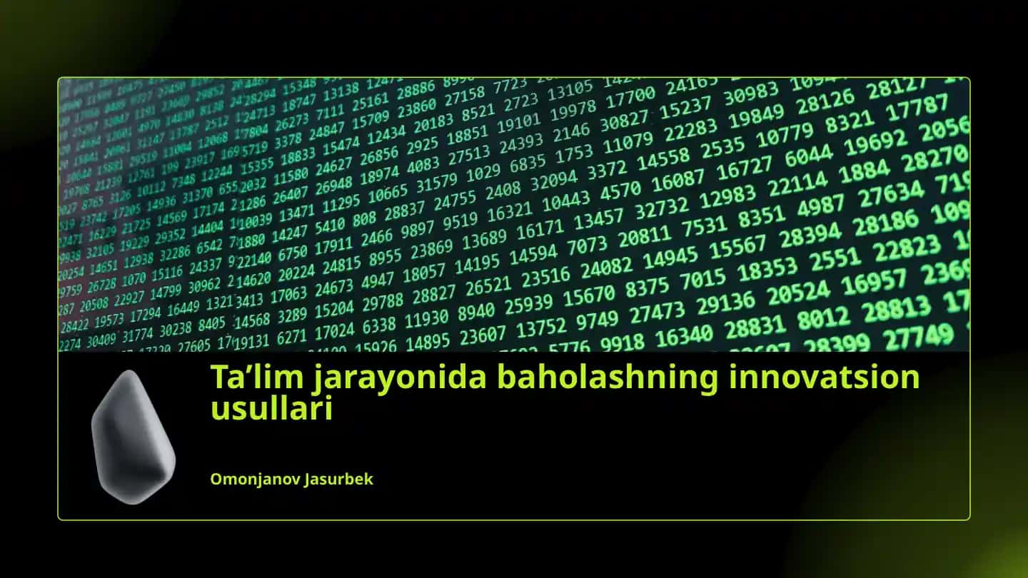 Ta’lim jarayonida baholashning innovatsion usullari