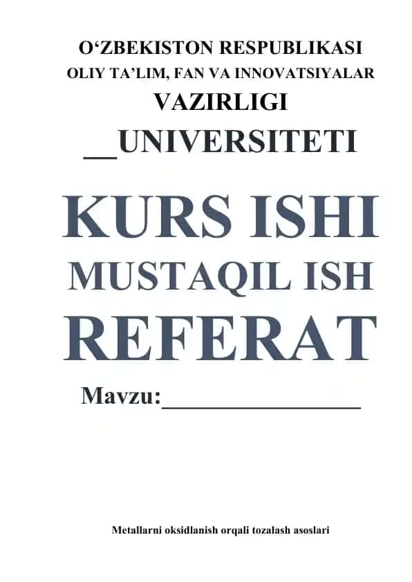 Metallarni oksidlanish orqali tozalash asoslari