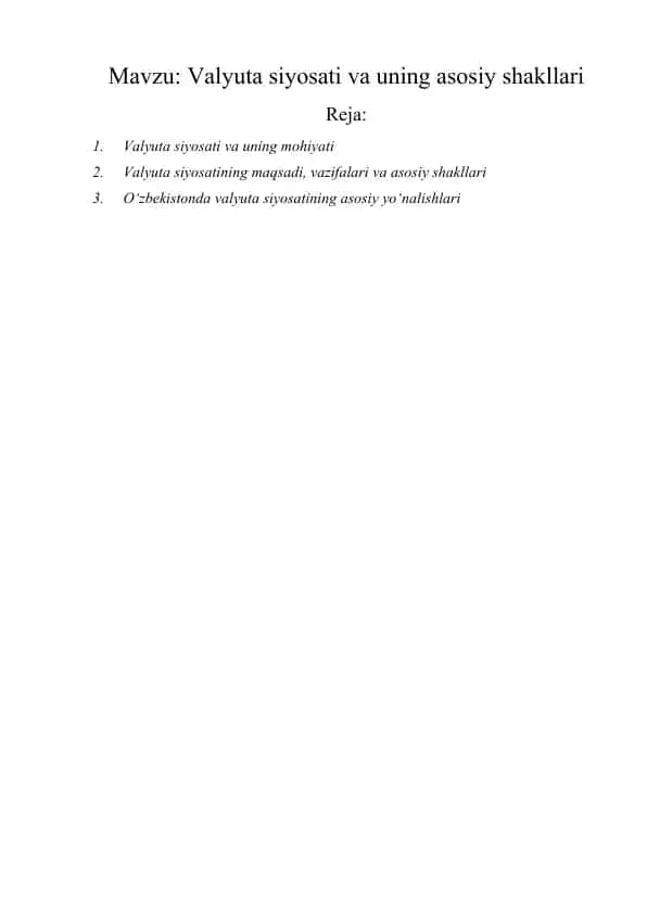 Valyuta siyosati va uning asosiy shakllari