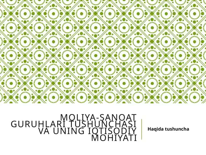 Moliya-Sanoat Guruhlari Tushunchasi va Uning Iqtisodiy Mohiyati
