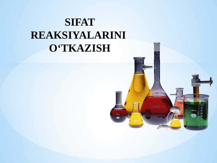 Sifat reaksiyalarini o'tkazish