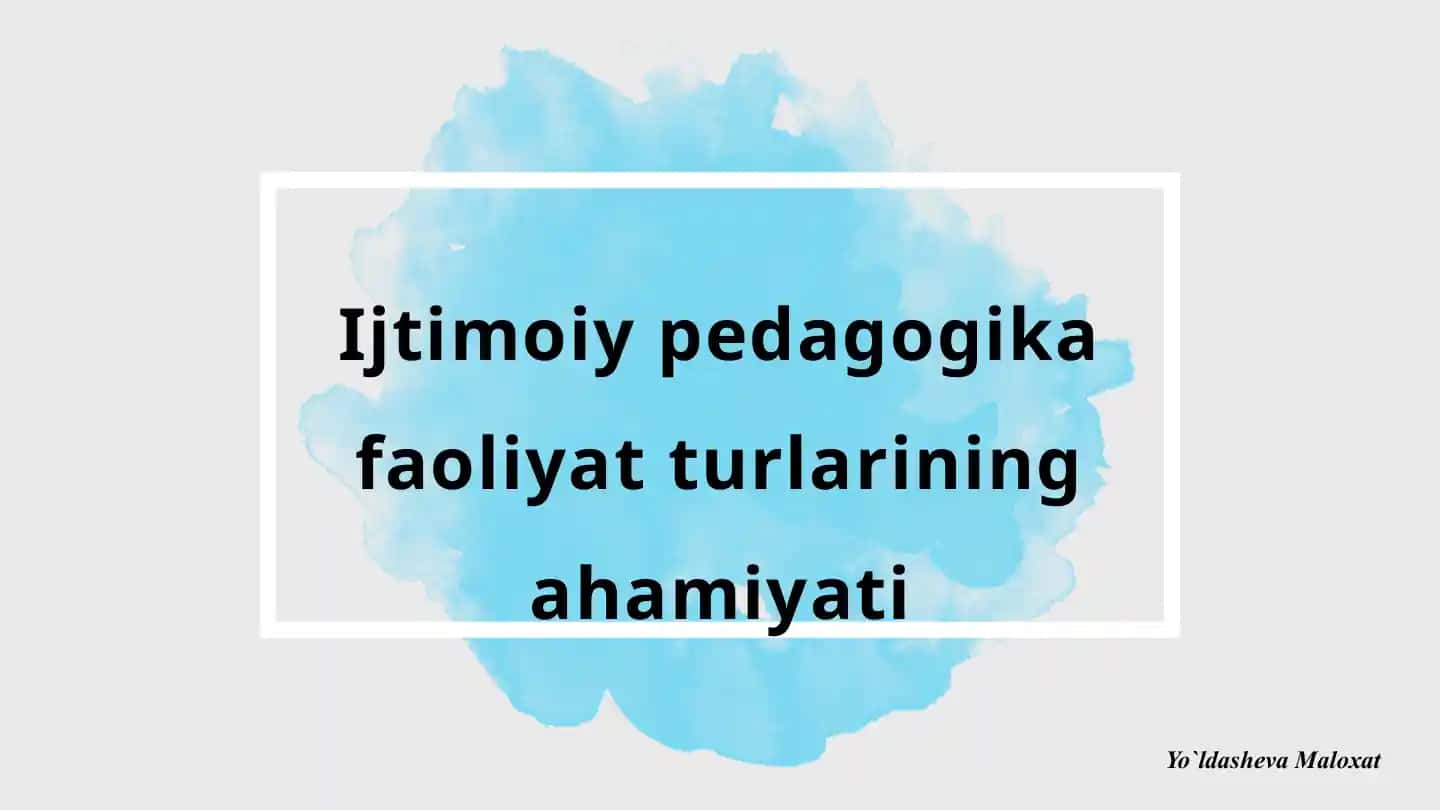 Ijtimoiy Pedagogika Faoliyat Turlari