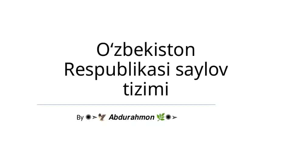 Oʻzbekiston Respublikasi saylov tizimi