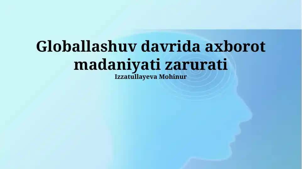 Axborot madaniyati bo‘yicha taqdimot