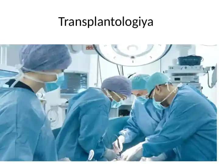 Transplantologiya