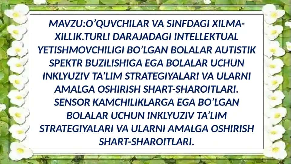 Sensor kamchiliklarga ega bo‘lgan bolalar uchun inklyuziv ta’lim strategiyalari va ularni amalga oshirish shart-sharoitlari