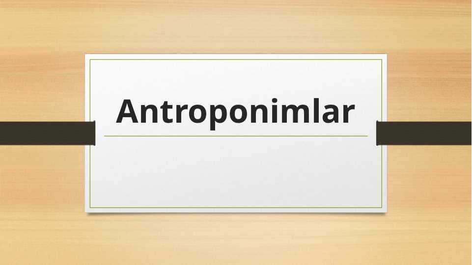 Antroponimlar