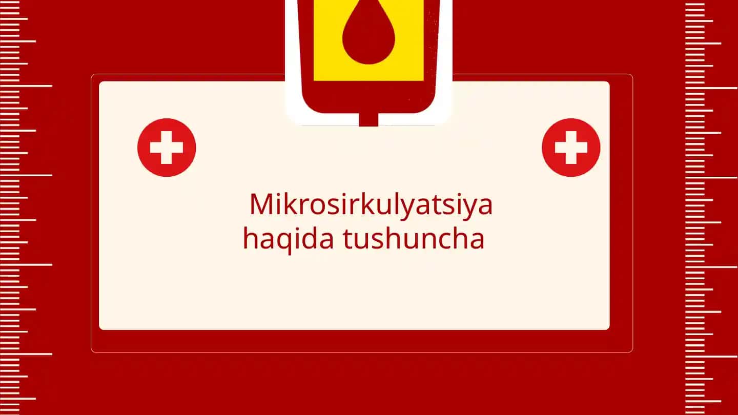 Mikrosirkulyatsiya haqida tushuncha