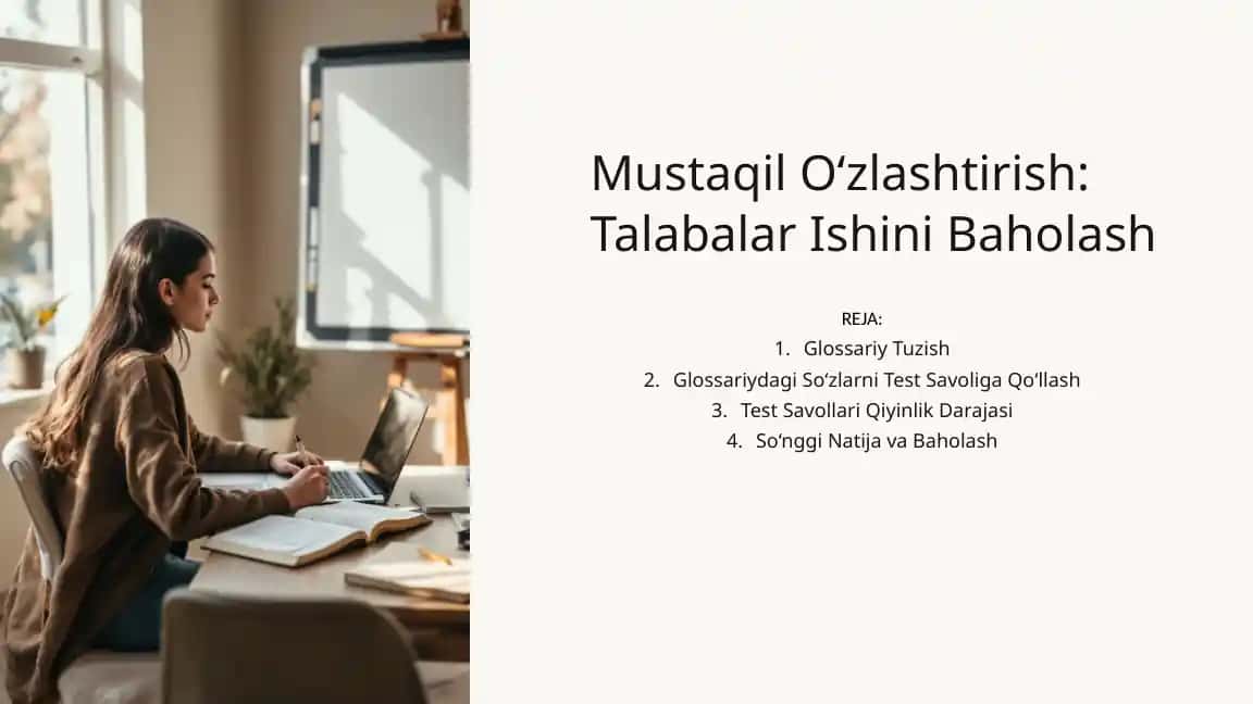 Mustaqil O‘zlashtirish: Talabalar Ishini Baholash