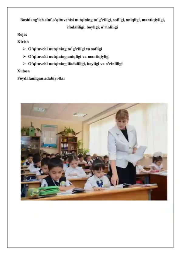 Boshlang’ich sinf o’qituvchisi nutqining to’g’riligi, sofligi, aniqligi, mantiqiyligi, ifodaliligi, boyligi, o’rinliligi