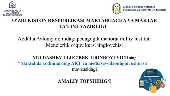 Maktabdaxodimlarning AKT va media savodxonligini oshirish