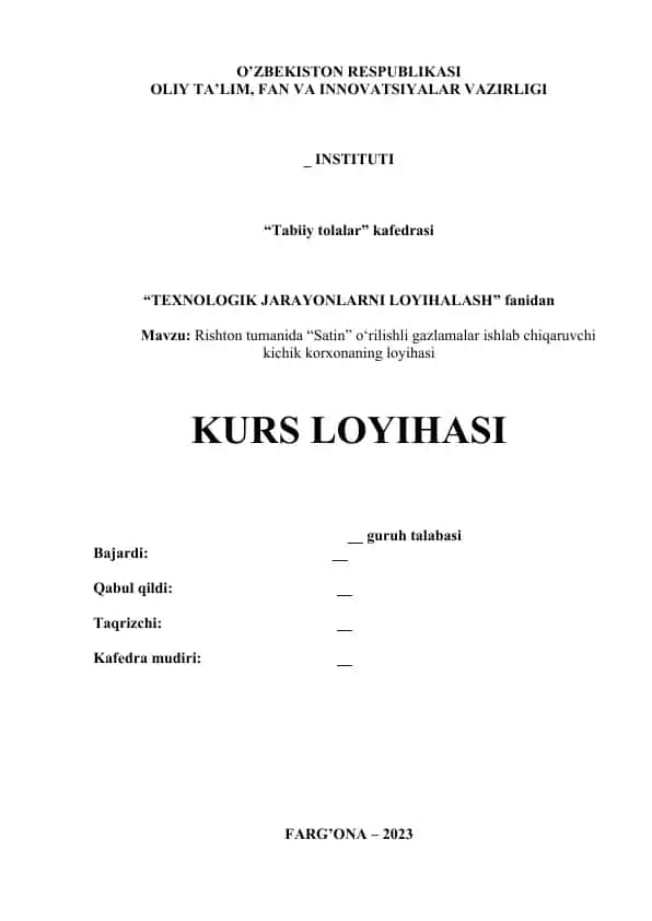 "Satin" o‘rilishli gazlamalar ishlab chiqaruvchi kichik korxonaning loyihasi