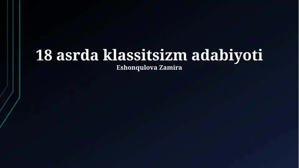 18 asrda klassitsizm adabiyoti