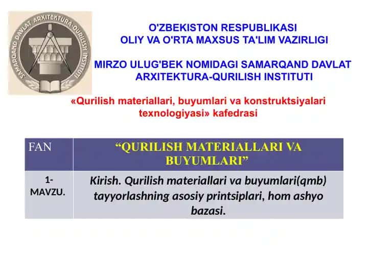 Qurilish materiallari va buyumlari