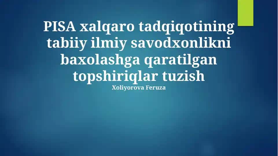 PISA xalqaro tadqiqoti uchun ilmiy savodxonlikni baholash topishiriqlari