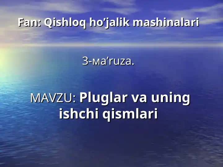 Pluglar va uning ishchi qismlari