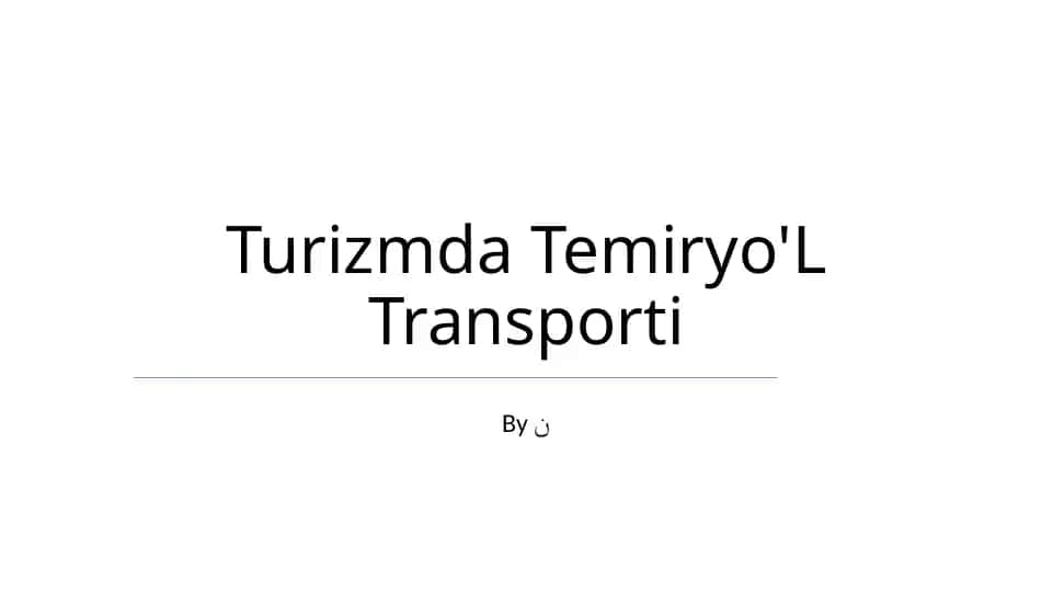 Turizmda Temiryo'L Transporti
