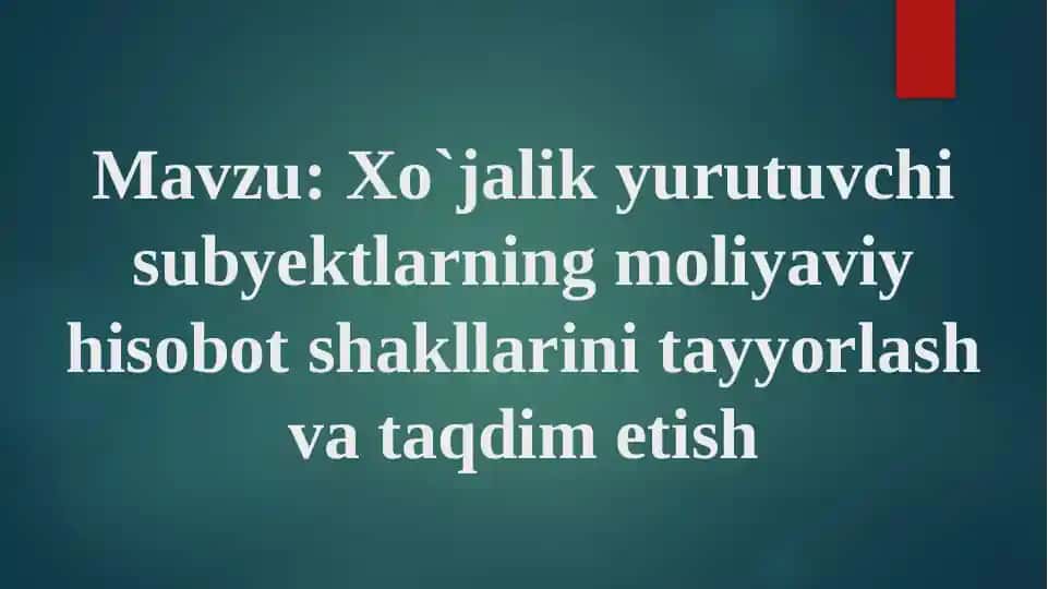 Moliyaviy hisobotlar tayyorlash va taqdim etish konsepti