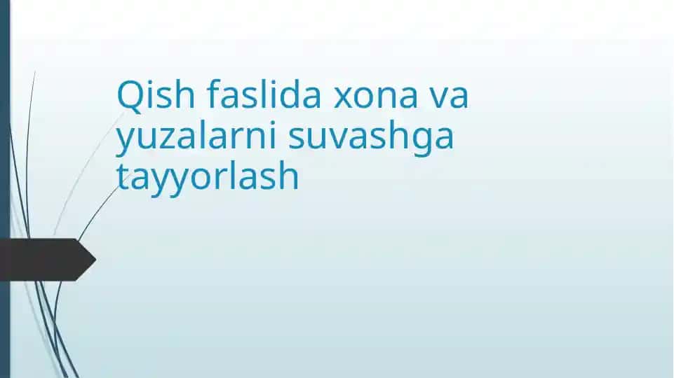 Qishfa suvash jarayonida o‘zini tayyorlash