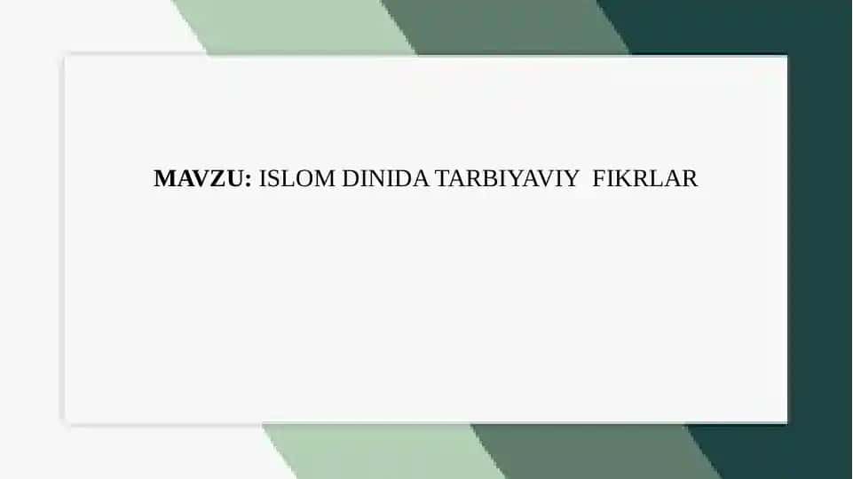 Islom dinida tarbiyaviy fikrlar