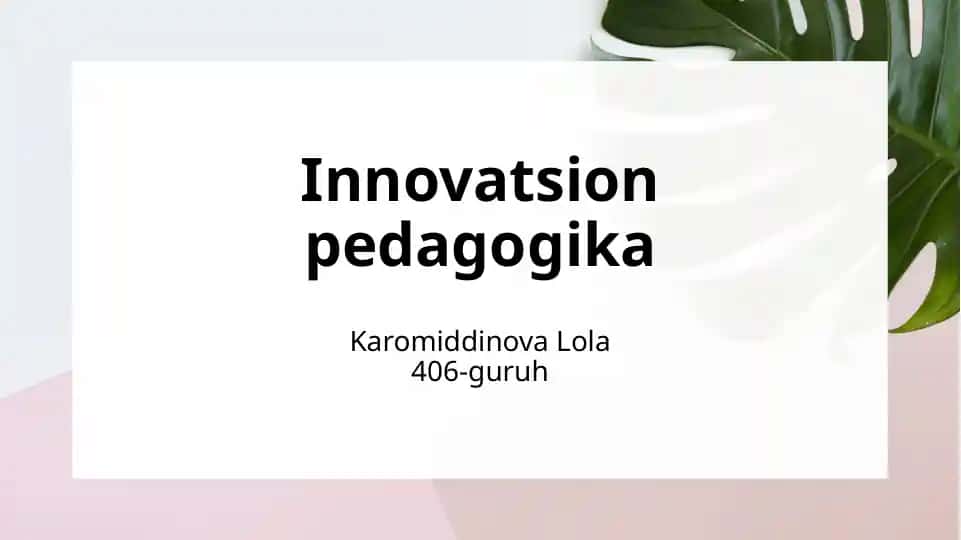 Innovatsion pedagogika