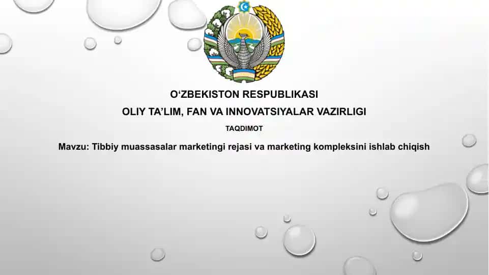 Tibbiymuassasalarmarketing irejasi va marketing kompleksini ishlab chiqish