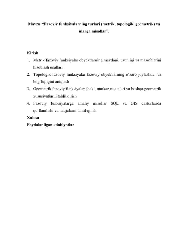 Fazoviy funksiyalarning turlari (metrik, topologik, geometrik) va ularga misollar