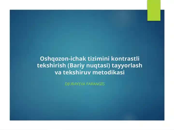 Oshqozon-ichaktizimining rentgenologik tekshiruvi tibbiyotda