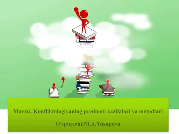 Konfliktologiya fanining predmeti, vazifalari va metodlari