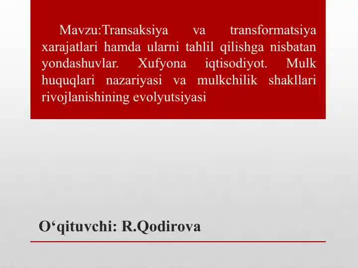 Transaksiya va transformatsiya xarajatlari, xufyona iqtisodiyot va mulk huquqlari nazariyasining evolyutsiyasi