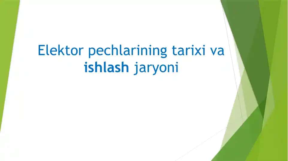 Elektor pechlarining tarixi va ishlash jaryoni