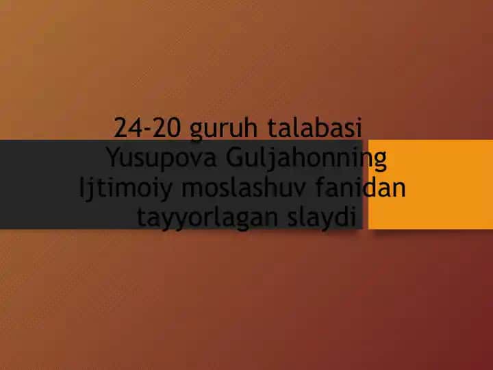 Ijtimoiy moslashuv fanidantayyorlagan slayd