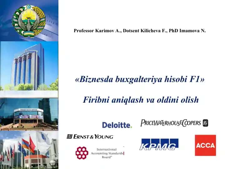 Biznesda buxgalteriya hisobi F1: Firibni aniqlash va oldini olish