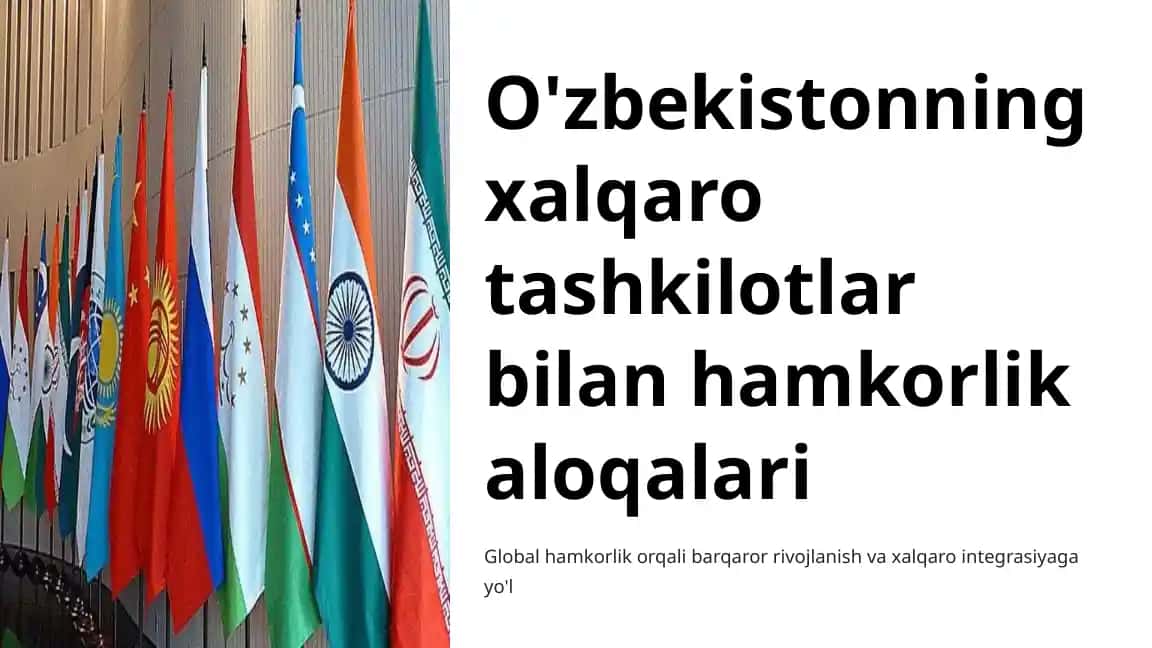 O'zbekistonning xalqaro tashkilotlar bilan hamkorlik aloqalari