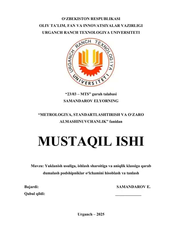 Yuklanish usuliga, ishlash sharoitiga va aniqlik klassiga qarab dumalash podshipniklar o‘lchamini hisoblash va tanlash