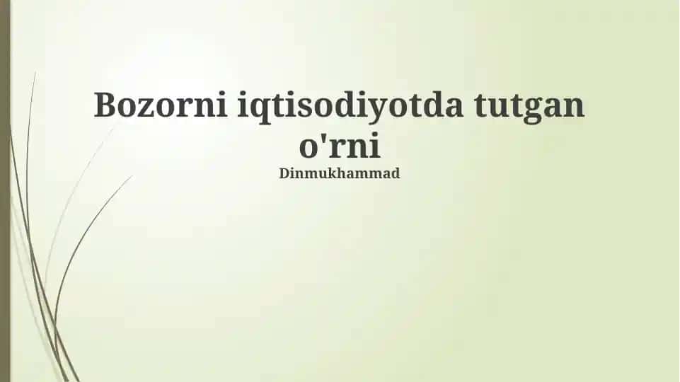 Bozorni iqtisodiyotda tutgan o'rni