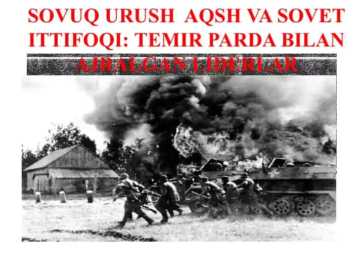 Sovuq Urush: AQSh va Sovet Ittifoqi: Temir Parda Bilan Ajralgan Liderlar